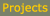 projects